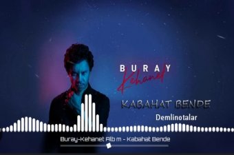 Buray - Kabahat Bende Demlinotalar